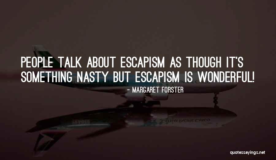 Rdeolum Quotes By Margaret Forster Rdeolum Quotes By Margaret Forster