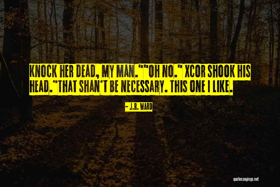 Rdja Kupine Quotes By J.R. Ward Rdja Kupine Quotes By J.R. Ward