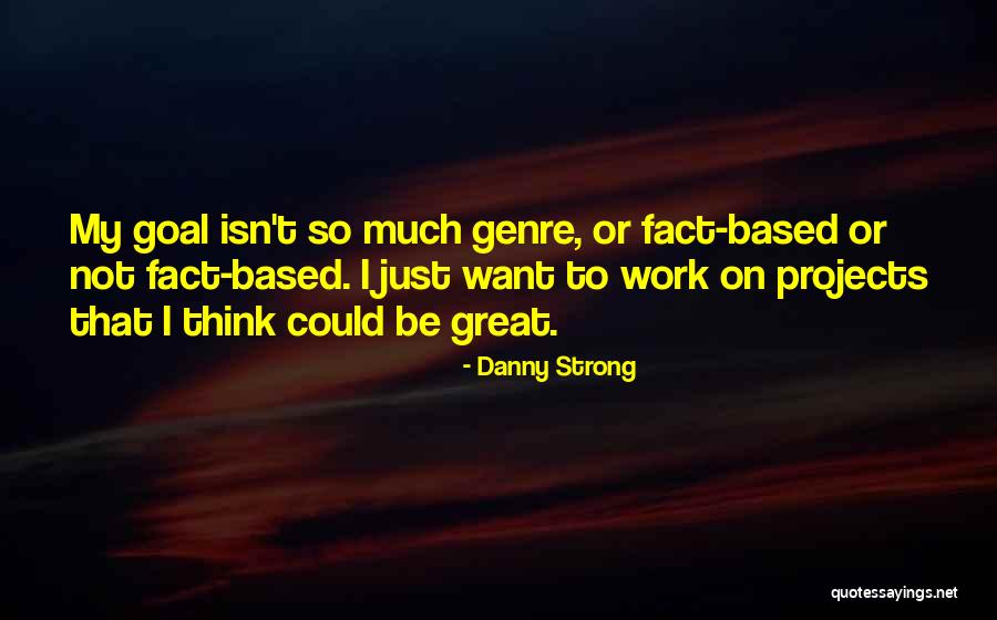 Rdr2 Tailor Quotes By Danny Strong Rdr2 Tailor Quotes By Danny Strong