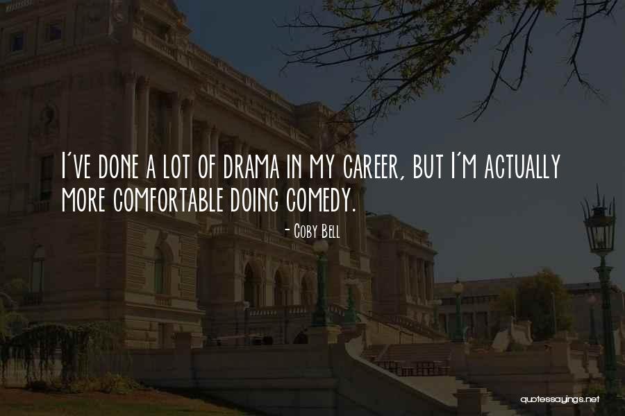 Rduo Nghcrh Quotes By Coby Bell
