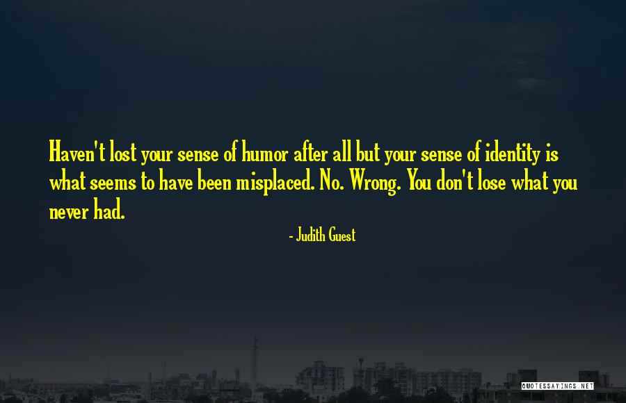 Re Career Center Quotes By Judith Guest