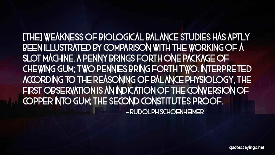 Re Chewing Gum Quotes By Rudolph Schoenheimer Re Chewing Gum Quotes By Rudolph Schoenheimer