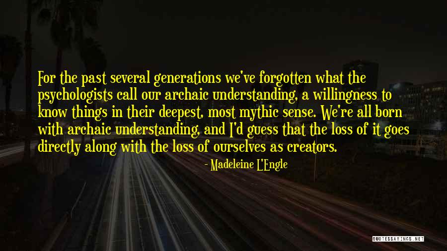 Re Creators Quotes By Madeleine L'Engle Re Creators Quotes By Madeleine L'Engle