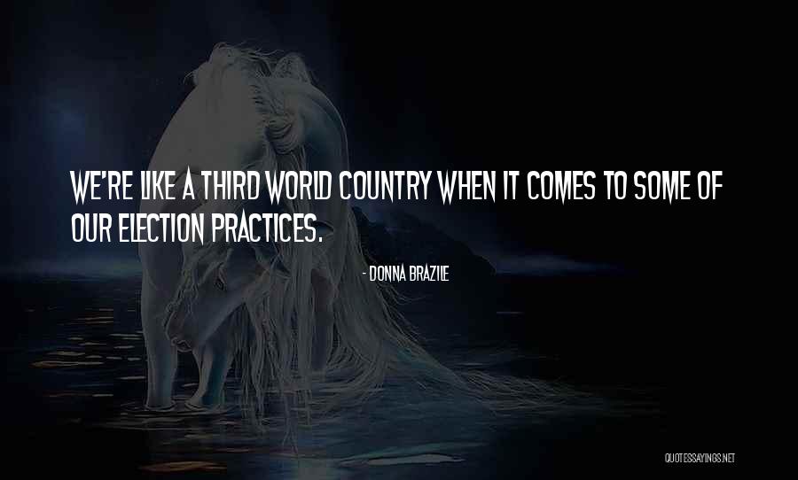 Re-election Quotes By Donna Brazile Re-election Quotes By Donna Brazile