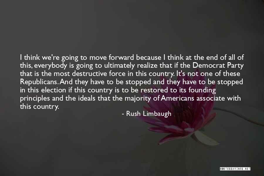 Re-election Quotes By Rush Limbaugh Re-election Quotes By Rush Limbaugh