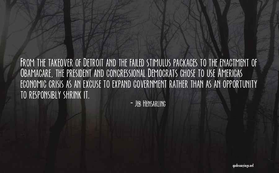 Re Enactment Quotes By Jeb Hensarling Re Enactment Quotes By Jeb Hensarling