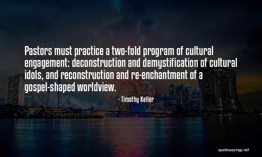 Re Enchantment Quotes By Timothy Keller Re Enchantment Quotes By Timothy Keller