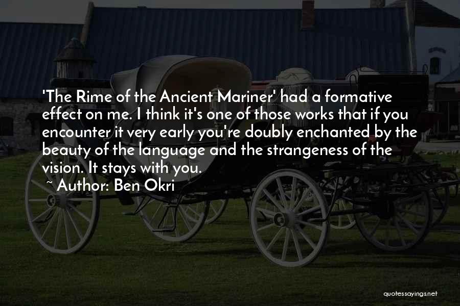 Re Encounter Quotes By Ben Okri