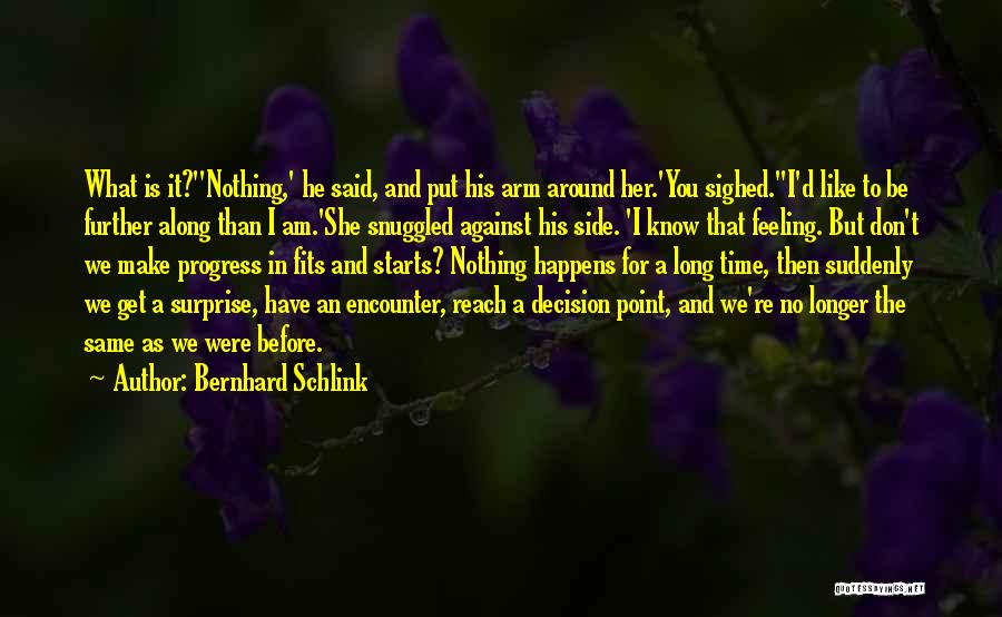 Re Encounter Quotes By Bernhard Schlink