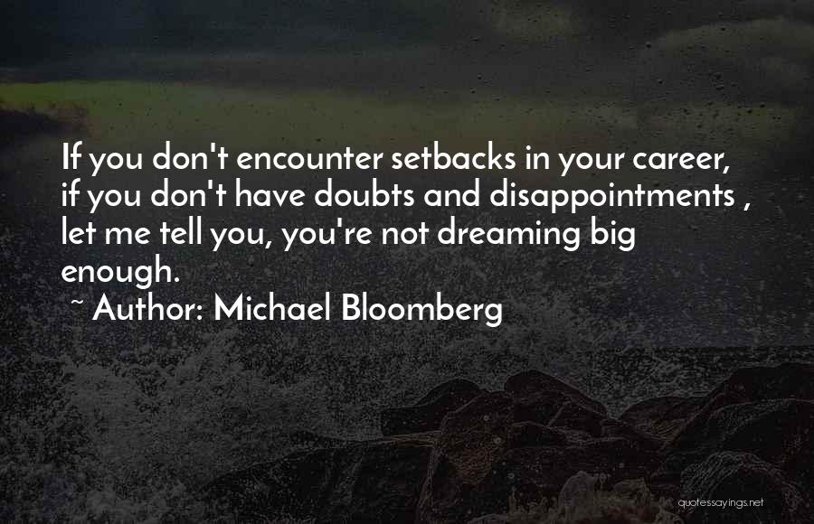 Re Encounter Quotes By Michael Bloomberg