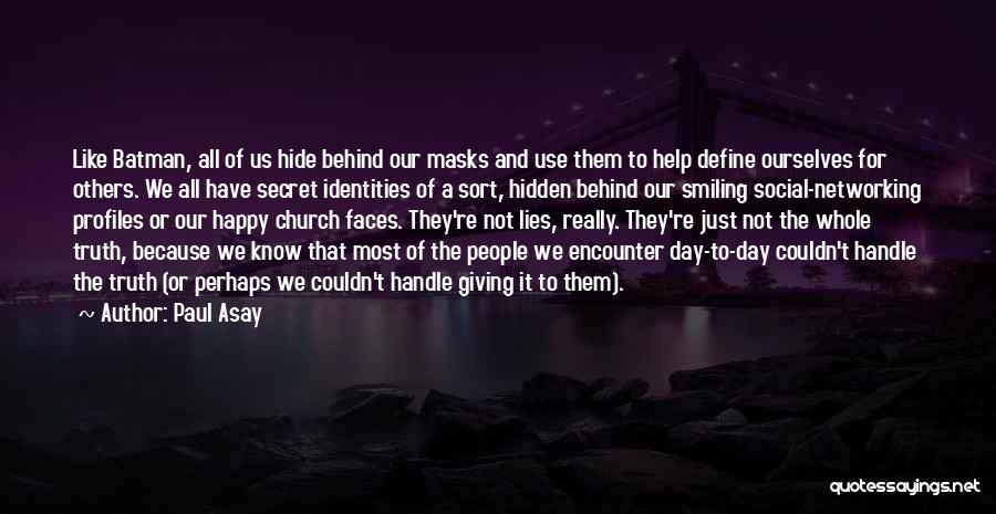 Re Encounter Quotes By Paul Asay