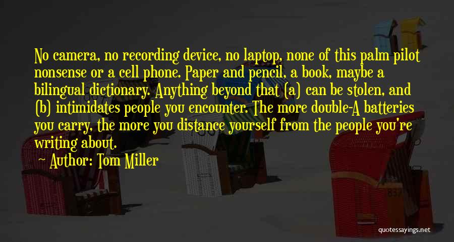 Re Encounter Quotes By Tom Miller