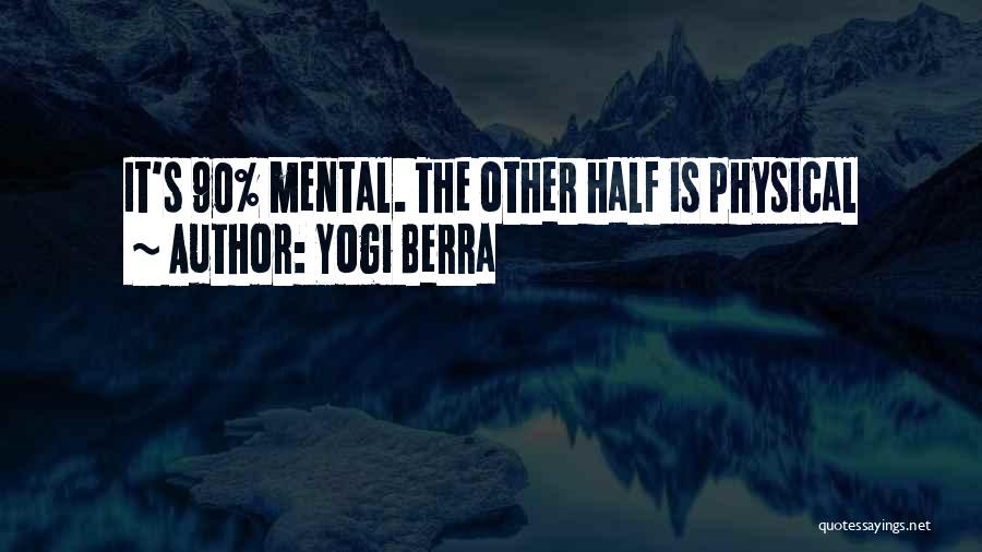 Re Energize Quotes By Yogi Berra