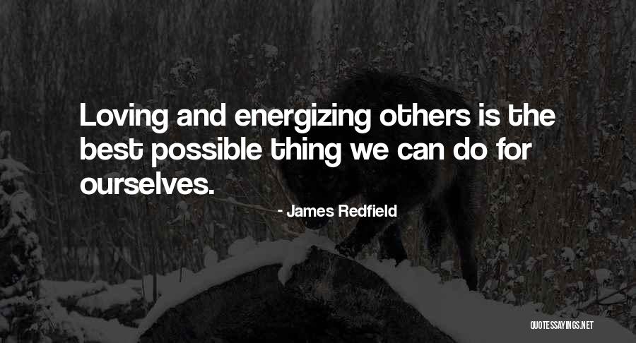 Re Energizing Quotes By James Redfield