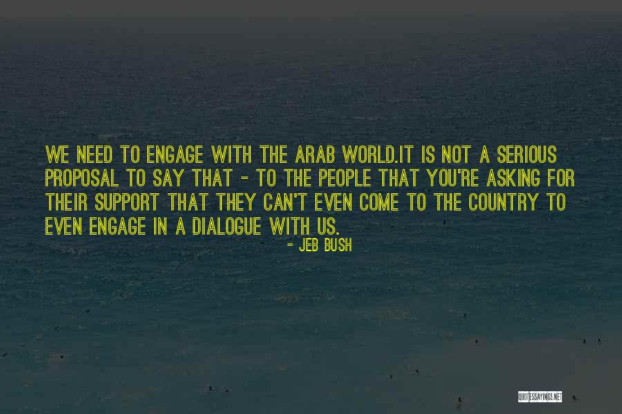 Re Engage Quotes By Jeb Bush Re Engage Quotes By Jeb Bush