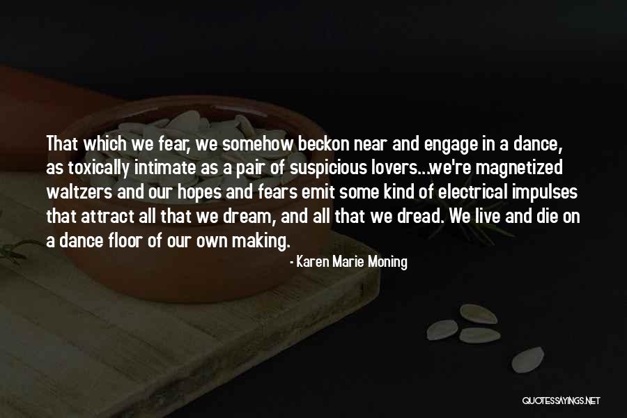 Re Engage Quotes By Karen Marie Moning Re Engage Quotes By Karen Marie Moning