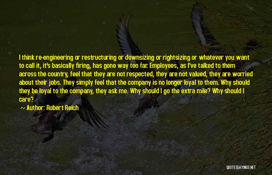 Re Engineering Quotes By Robert Reich