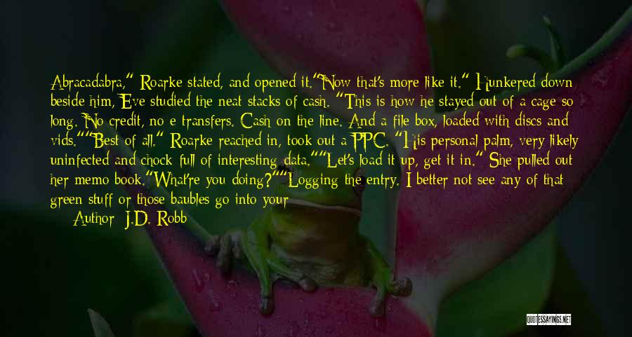 Re Entry Quotes By J.D. Robb