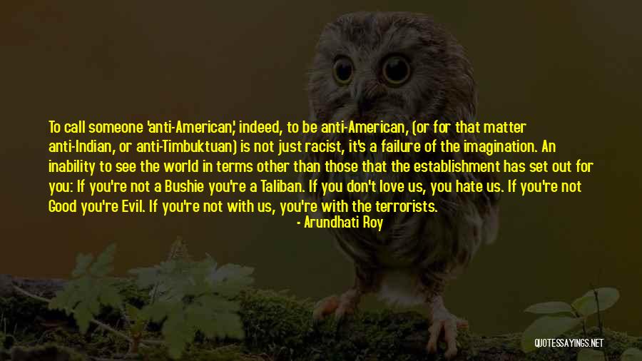 Re Establishment Quotes By Arundhati Roy Re Establishment Quotes By Arundhati Roy