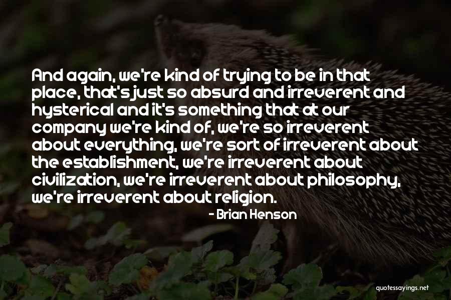 Re Establishment Quotes By Brian Henson Re Establishment Quotes By Brian Henson