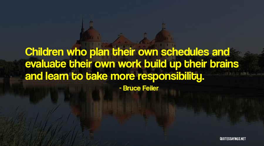 Re Evaluate Yourself Quotes By Bruce Feiler