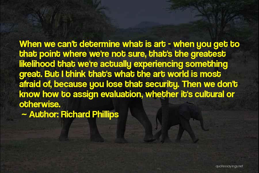 Re Evaluation Quotes By Richard Phillips