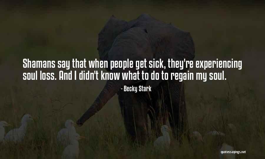 Re Experiencing Quotes By Becky Stark Re Experiencing Quotes By Becky Stark