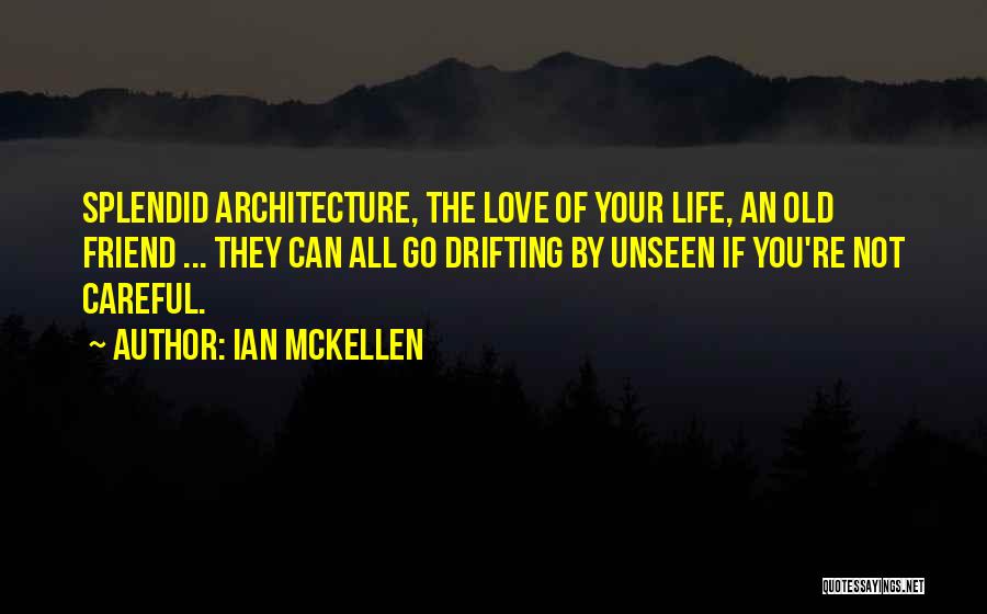 Re Friend Quotes By Ian McKellen