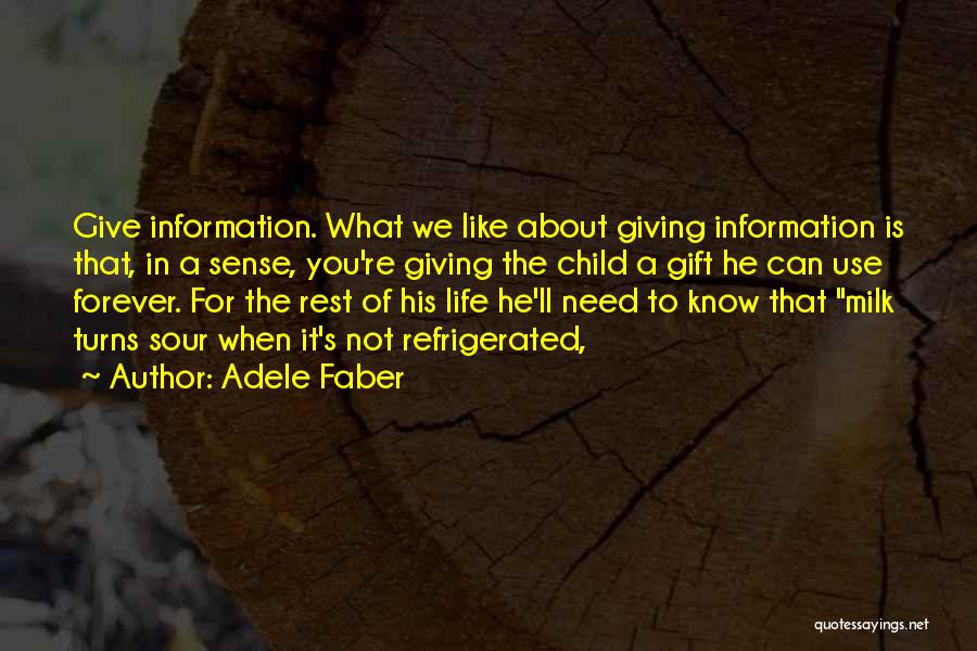 Re Gift Quotes By Adele Faber
