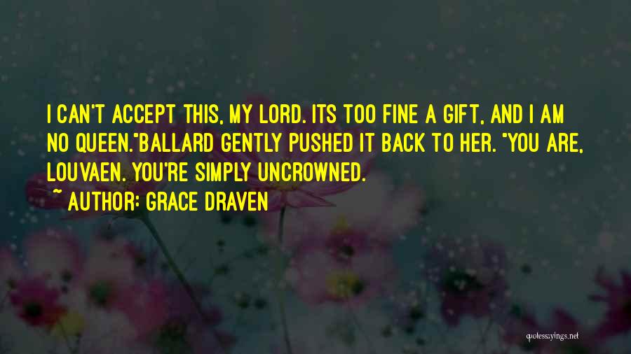 Re Gift Quotes By Grace Draven