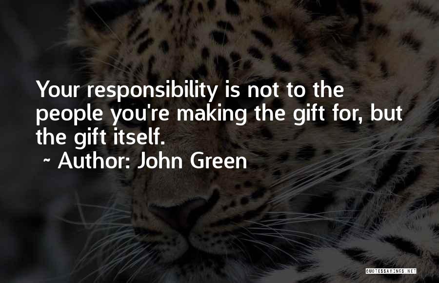 Re Gift Quotes By John Green