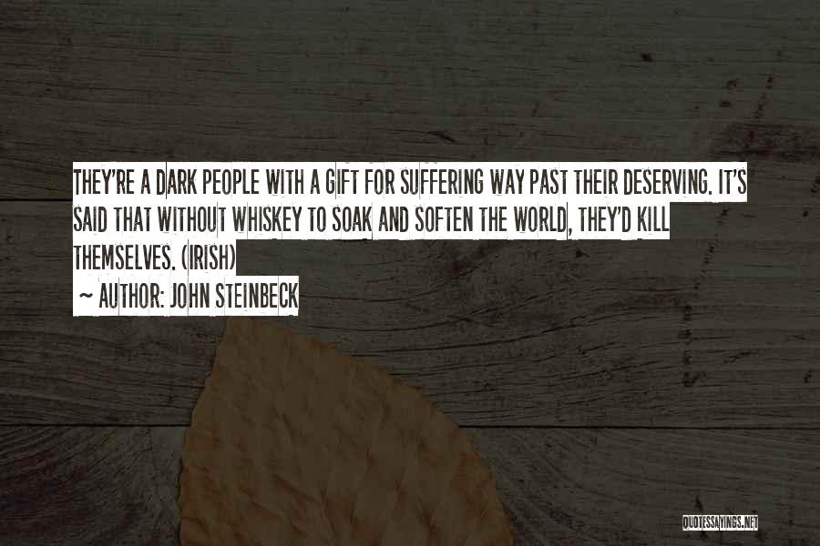Re Gift Quotes By John Steinbeck