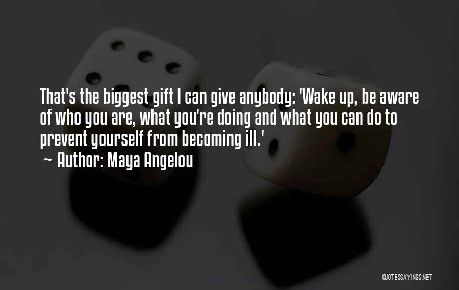 Re Gift Quotes By Maya Angelou