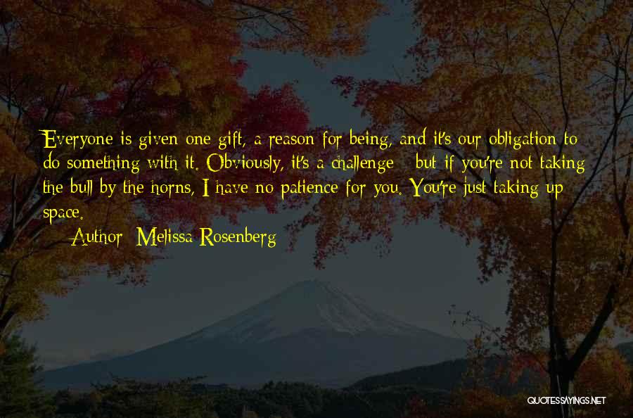 Re Gift Quotes By Melissa Rosenberg
