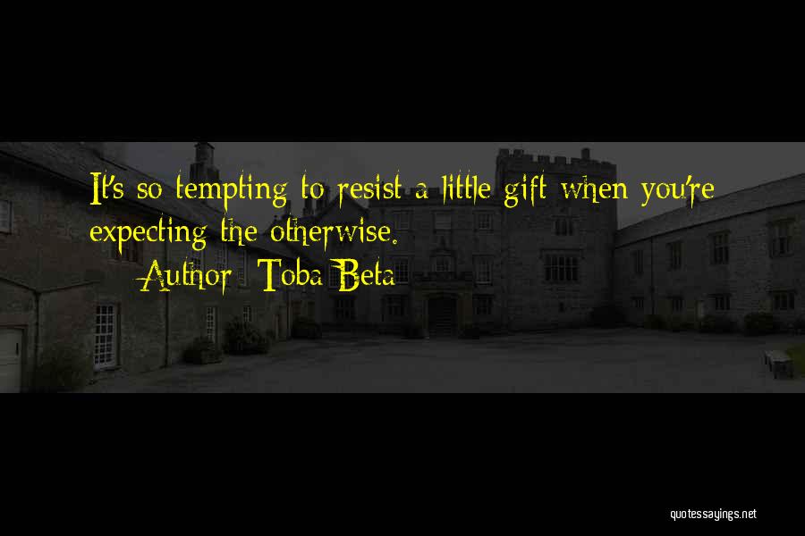 Re Gift Quotes By Toba Beta
