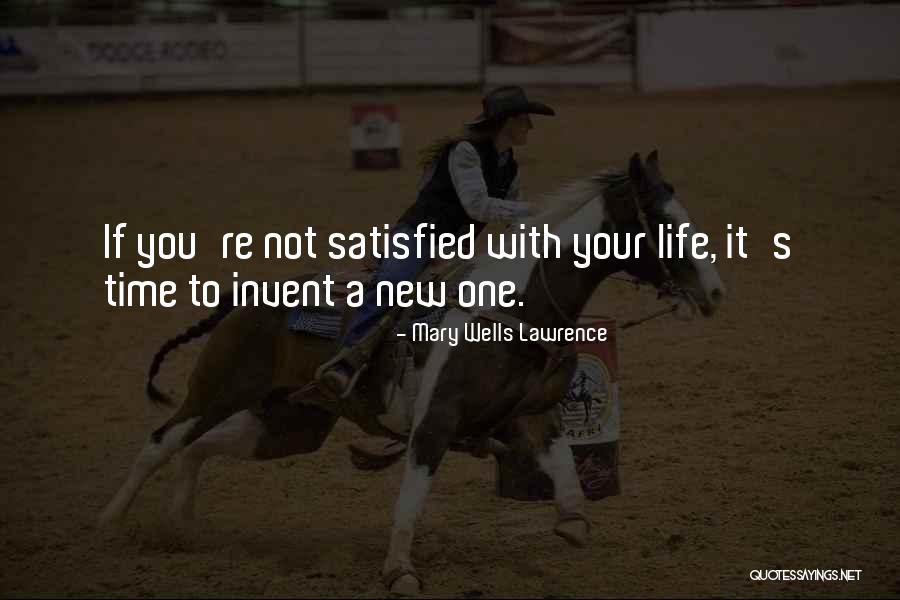 Re Invent Quotes By Mary Wells Lawrence Re Invent Quotes By Mary Wells Lawrence