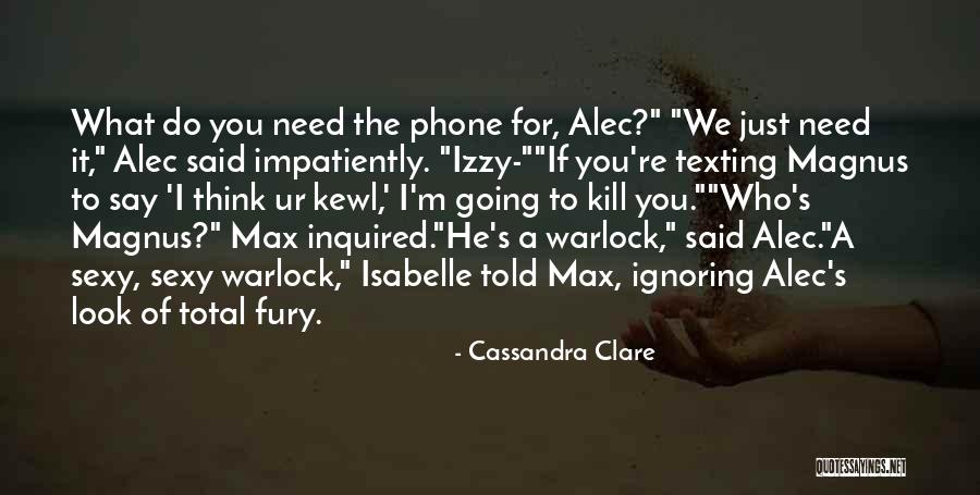 Re Max Quotes By Cassandra Clare