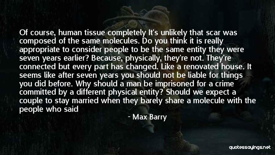 Re Max Quotes By Max Barry