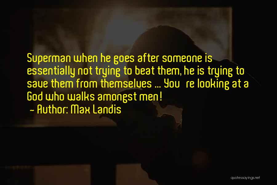 Re Max Quotes By Max Landis