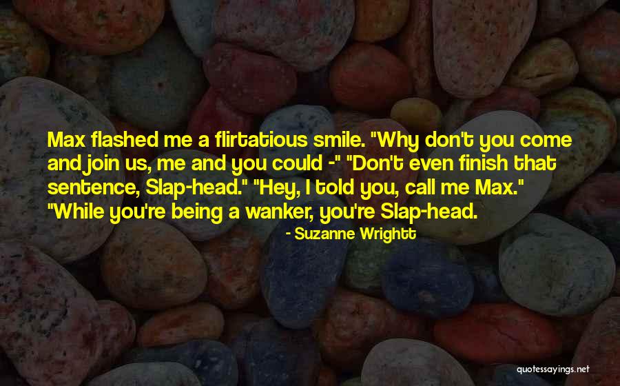 Re Max Quotes By Suzanne Wrightt