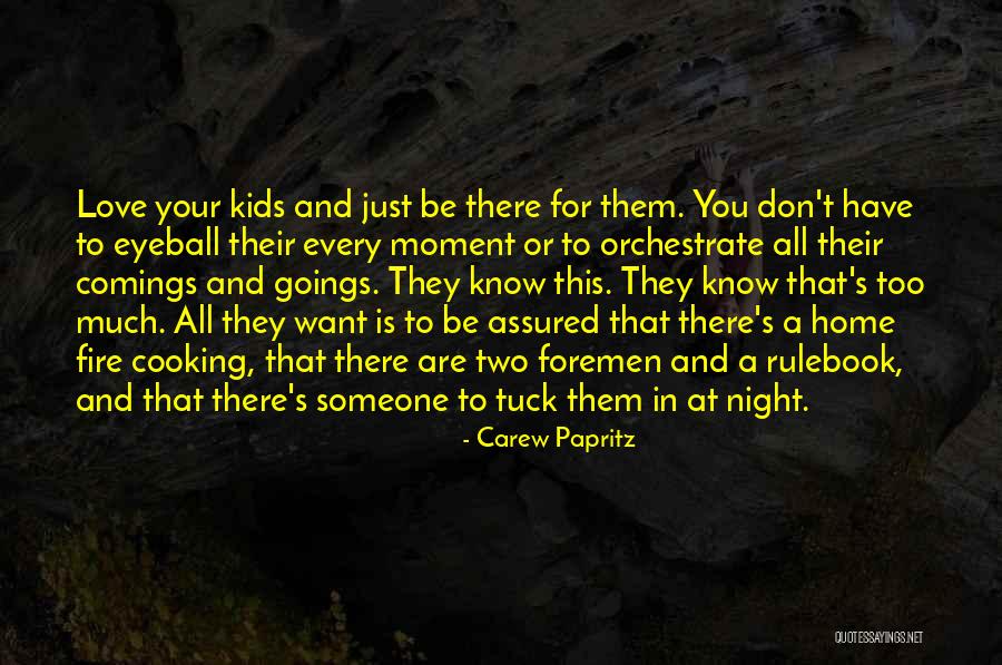 Re Parents Night Quotes By Carew Papritz Re Parents Night Quotes By Carew Papritz