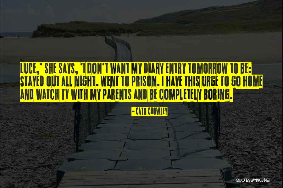 Re Parents Night Quotes By Cath Crowley Re Parents Night Quotes By Cath Crowley