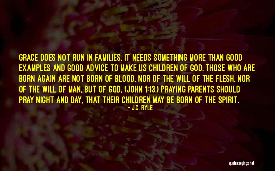 Re Parents Night Quotes By J.C. Ryle Re Parents Night Quotes By J.C. Ryle