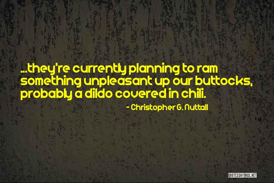 Re Planning Quotes By Christopher G. Nuttall