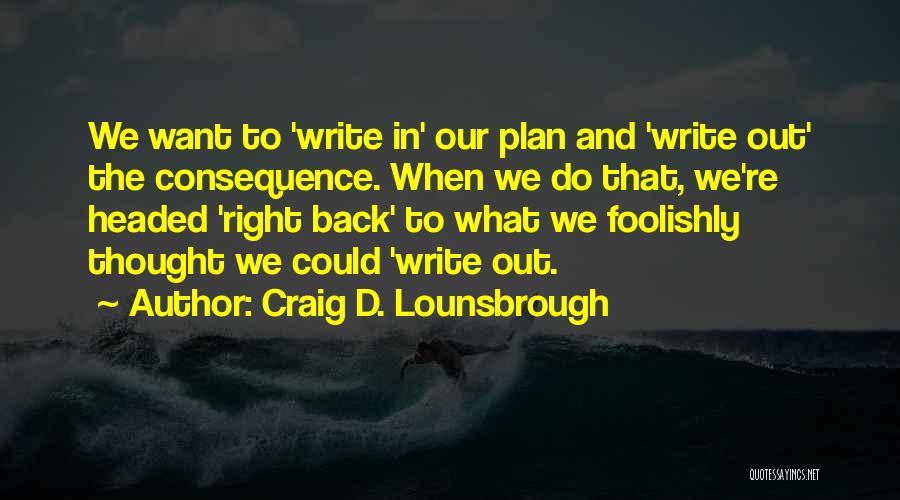 Re Planning Quotes By Craig D. Lounsbrough