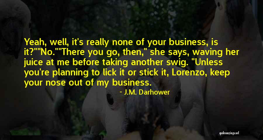 Re Planning Quotes By J.M. Darhower