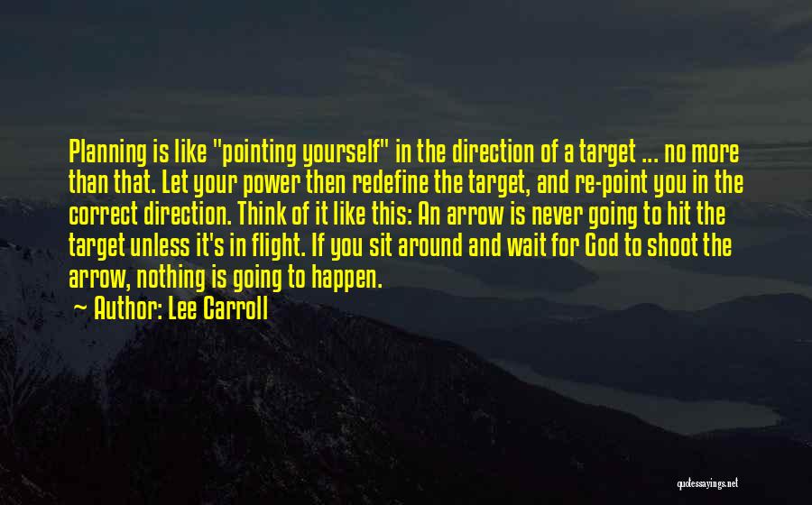 Re Planning Quotes By Lee Carroll