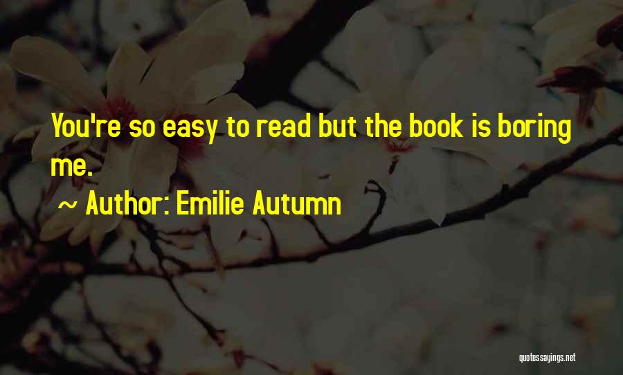 Re Read Book Quotes By Emilie Autumn