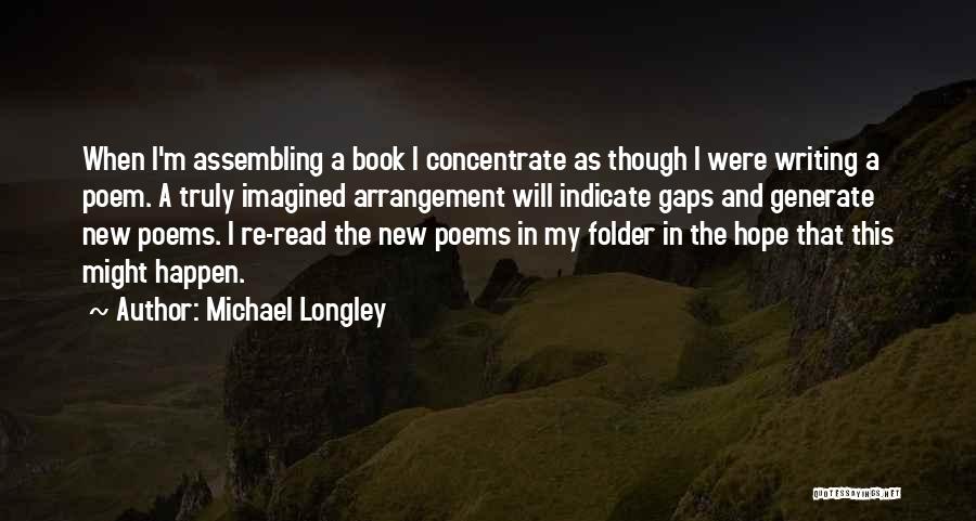 Re Read Book Quotes By Michael Longley