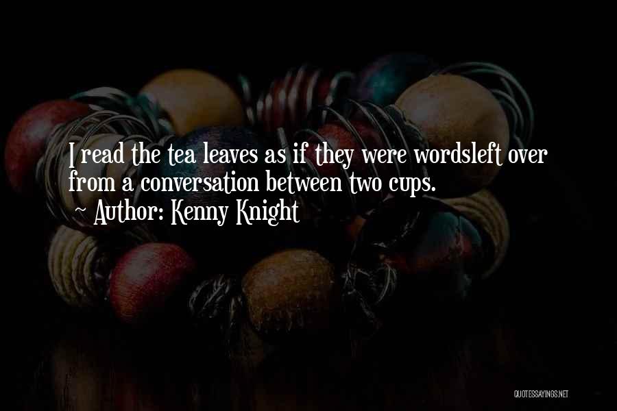 Re Read Conversation Quotes By Kenny Knight